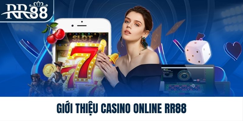 Tổng quan về sảnh live casino tại nhà cái RR88