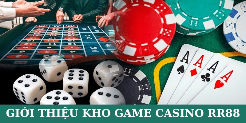 Những trò chơi best seller tại sảnh Casino RR88